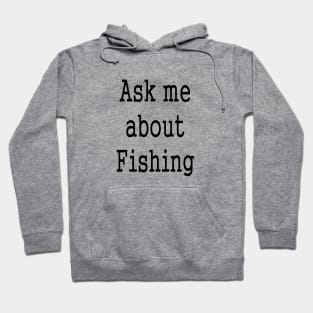 Funny Fishing Fisherman Humor Hoodie